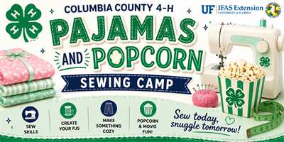 Featured event banner: Columbia County 4-H Pajamas &amp; Popcorn Sewing Camp
