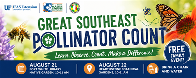 Featured event banner: Great Southeast Pollinator Count – Fort White